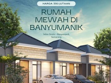 Dijual Huniah Eksklusif bebas Banjir di Banyumanik