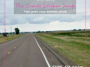 Tanah Bandung; Tepi jalan raya Solokan Jeruk SHM 1 Jutaan