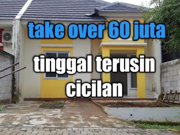 Rumah take over 60 juta tinggal terusin cicilan