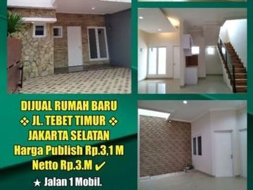 Dijual Murah Rumah Baru Model Minimalis di Tebet Timur