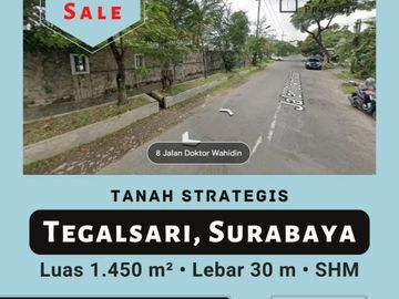 TANAH STRATEGIS DOKTER WAHIDIN TEGALSARI SURABAYA