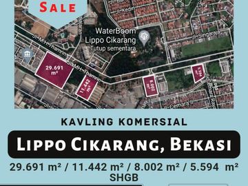 KAVLING KOMERSIAL LIPPO CIKARANG