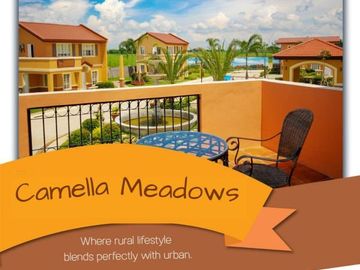 COME HOME TO CAMELLA MEADOWS. For more Inquiries Pls. Contact! DONALD PORTUGUEZ SUN# 0933825---- GLOBE/TM# 0955561----