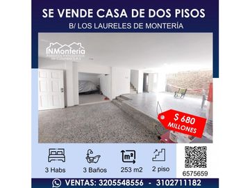 SE VENDE CASA DE DOS PISOS EN LOS LAURELES DE MONTERIA
