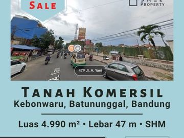 BANTING HARGA TANAH KOMERSIAL BATUNUNGGAL BANDUNG