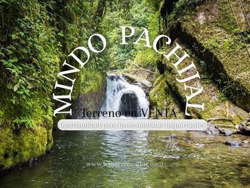 OPORTUNIDAD REMATE MINDO para Inversionistas, ideal para proyecto turístico, cerca Mashpi Lodge
