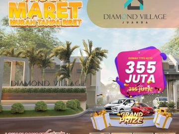 MARET MURAH! DIAMOND VILLAGE JUANDA 1, Miliki Rumah Murah di DVJ 1 dan Manfaatkan Promo Nya!