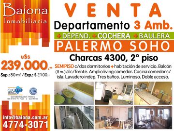 VENTA : : 3 AMB C/DEPENDENCIA : : COCHERA : : CHARCAS 4300 : : U$S 239.000.-