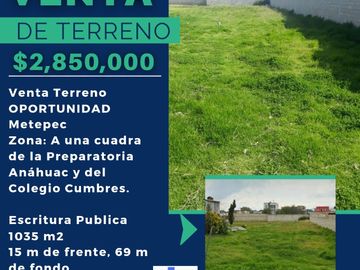 Venta Terreno Metepec por colegio Cumbres