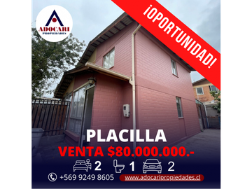 ¡OPORTUNIDAD! PLACILLA / PSJE LAS MELIAS / CASA 2D 1B 2E