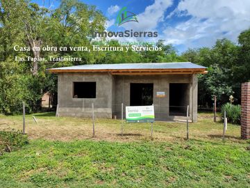 Venta Casa en obra en Las Tapias, Traslasierra. Escritura y Servicios