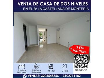 VENTA DE CASA  DE DOS NIVELES EN EL B/ LA CASTELLANA DE MONTERIA
