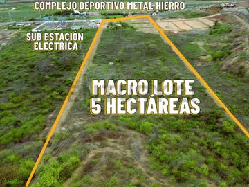 !GRAN OPORTUNIDAD¡ SE VENDE MACRO LOTE DE 5 HECTAREAS EN AREA URBANIZADA