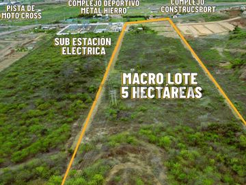 !GRAN OPORTUNIDAD¡ SE VENDE MACRO LOTE DE 5 HECTAREAS EN AREA URBANIZADA