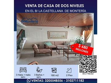 VENTA DE CASA DE DOS NIVELES EN EL B/ LA CASTELLANA DE MONTERIA