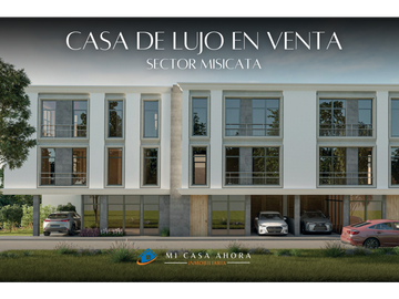 CASA DE LUJO EN VENTA EN MISICATA