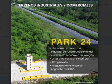 PARK 24 Terreno industrial en venta en Amalia Solorzano