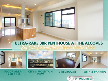 Ultra-Rare 3BR Penthouse at The Alcoves – Big-Cut Luxury Above Ayala Center Cebu