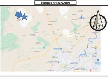 TERRENO EN VENTA SOBRE CARRETERA DGO - LA TORREÑA EN GÓMEZ PALACIO, DURANGO