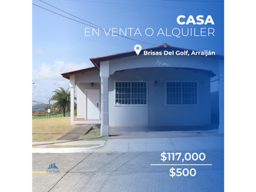 CASA  VENTA O ALQUILER  EN BRISAS DEL GOLF ARRAIJAN