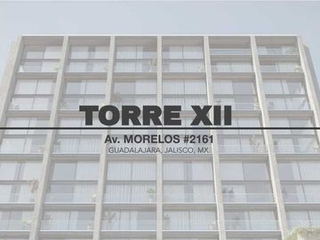 DEPARTAMENTOS EN PREVENTA EN TORRE MORELOS XII