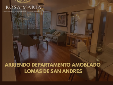 ARRIENDO DEPARTAMENTO AMOBLADO LOMAS DE SAN ANDRES
