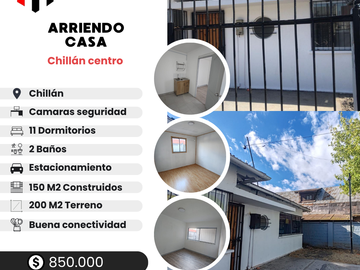 ARRIENDO DE CASA EN CENTRO DE CHILLÁN