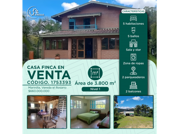 VENTA DE CASA FINCA UBICADA EN MARINILLA VEREDA EL ROSARIO 
