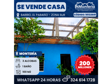 SE VENDE CASA EN BARRIO EL PARAISO - ZONA SUR DE MONTERIA