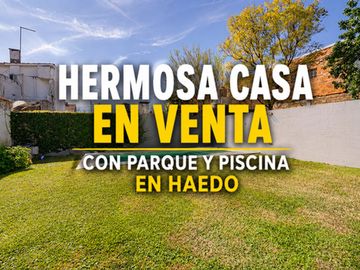 CASA 5 AMBIENTES VENTA HAEDO CON PARQUE Y PILETA