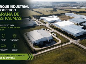 VENTA LOTES PARQUE INDUSTRIAL Y LOGISTICO ZARATE