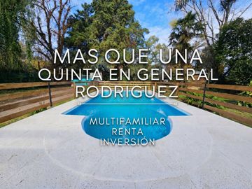 VENTA QUINTA 7 AMBIENTES PILETA GRAL RODRIGUEZ