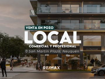 LOCAL COMERCIAL | SAN MARTÍN PLAZA, NEUQUÉN