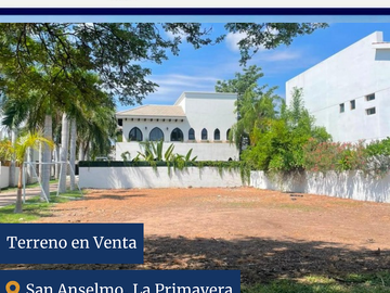 VENTA TERRENO / SAN ANSELMO, LA PRIMAVERA / CULIACÁN