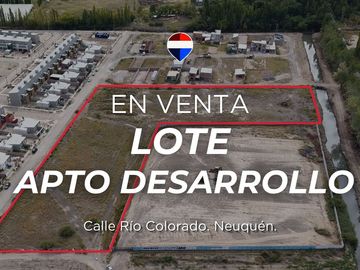 VENTA LOTE APTO DESARROLLO 1,66ha NEUQUEN