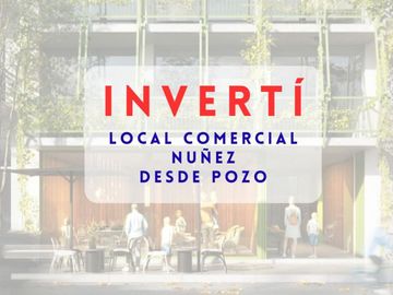 VENTA LOCAL COMERCIAL NUÑEZ DESDE POZO
