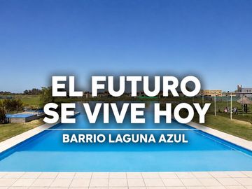 LOTE 361M2 BARRIO LAGUNA AZUL