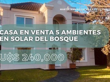CASA EN VENTA 5 AMBIENTES EN SOLAR DEL BOSQUE