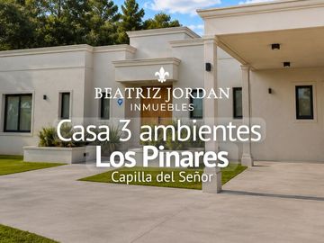 CASA 3 AMBIENTES EN VENTA, LOS PINARES, CAPILLA DEL SEÑOR