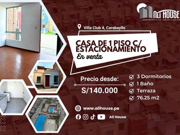 CASA DE 1 PISO CON TERRAZA Y ESTACIONAMIENTO EN VENTA EN VILLA CLUB 4, CARABAYLLO