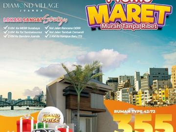 MARET ON SALE! DIAMOND VILLAGE JUANDA 1, Rumah Murah Dekat dengan Tol Tambak Sumur