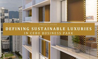 1 Bedroom Pre-Selling Condominium in Ayala Mall Cebu