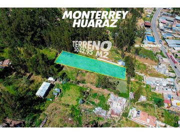 VENTA DE TERRENO EN DISTRITO DE  INDEPENDENCIA MONTERREY HUARAZ