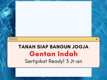 GENTAN INDAH, DEKAT PASAR GENTAN SERTIPIKAT SHM