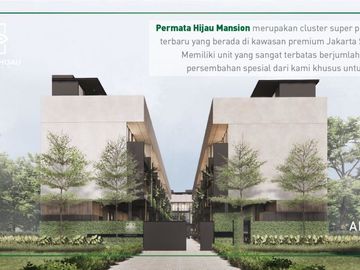 DIJUAL TOWN HOUSE PERMATA HIJAU MANSION DI GROGOL SELATAN - JAKARTA SELATAN SISA 16 UNIT LAGII!!!