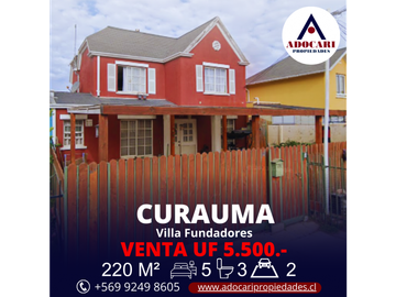 CURAUMA / VILLA FUNDADORES / CASA GRANDE 5D 3B 2E + ALTILLO