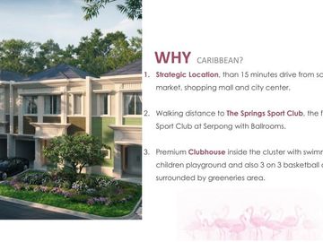 RUMAH LEBAR 7 PREMIUM DI CLUSTER CARIBBEAN@FLAMINGO GADING SERPONG