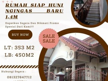 Rumah Siap Huni Type 450/353 m2 , Di Ngingas Baru