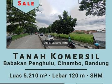 BANTING HARGA TANAH KOMERSIAL SOEKARNO HATTA BANDUNG