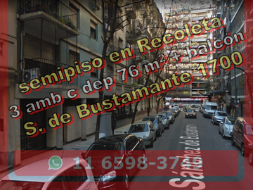 *NUEVO PRECIO* Semipiso en Venta en Recoleta 3 ambientes c depend 76 m2 + balcón - Sanchez De Bustamante 1700